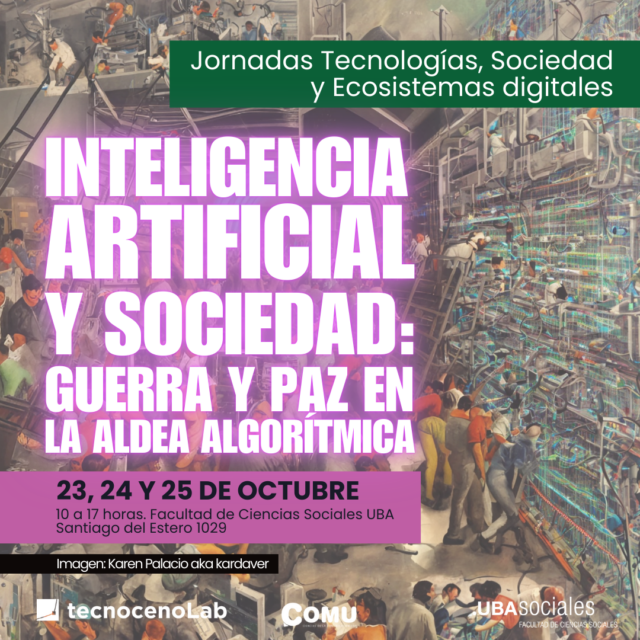 flyer central jornadas inteligencia artificial y sociedad: guerra y paz en la aldea algorítmica 